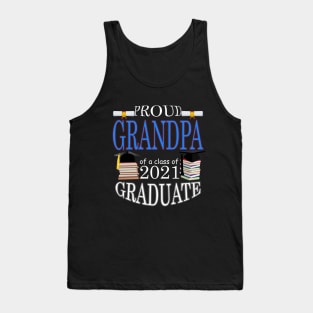 Proud Grandpa of a class of 2021 Graduate Tank Top